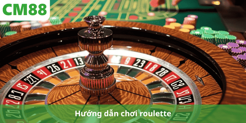 Hướng dẫn chơi roulette